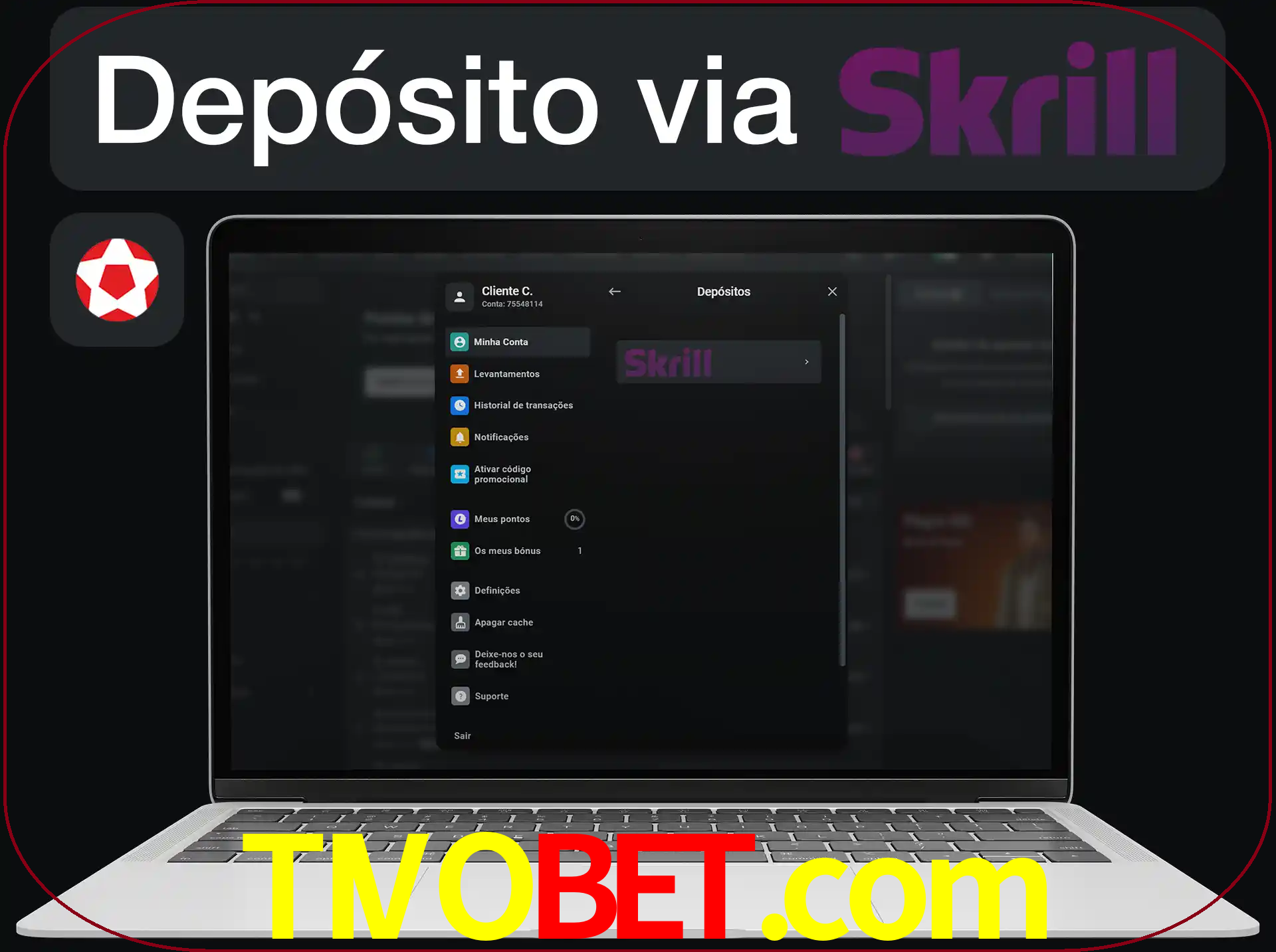 Fazer depósitos com Skrill.